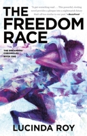 The Freedom Race 1250258901 Book Cover