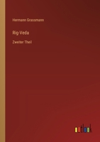 Rig-Veda: Zweiter Theil 3368531956 Book Cover