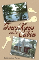 Four Keys and a Cabin 1734941537 Book Cover