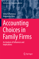 Accounting Choices in Family Firms: An Analysis of Influences and Implications 331973587X Book Cover