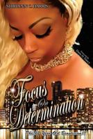 Focus on Determination: The 12 Year Old Beautician!! 0692500138 Book Cover