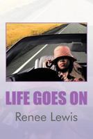 Life Goes on 1467044210 Book Cover