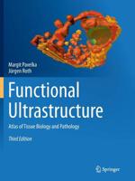 Functional Ultrastructure: Atlas of Tissue Biology and Pathology 3709116619 Book Cover
