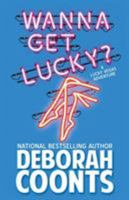 Wanna Get Lucky? 0765364573 Book Cover