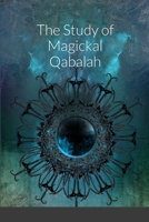 The Study of Magickal Qabalah 1329790073 Book Cover