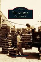 Petaluma California 0738518999 Book Cover