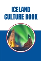 Iceland Culture Book B0DV4M8S9J Book Cover