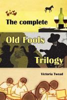 The Complete Old Fools Trilogy 1481186361 Book Cover