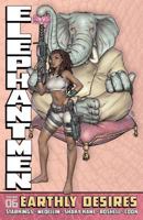 Elephantmen Volume 6: Earthly Desires 1607067528 Book Cover