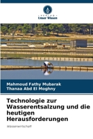 Technologie zur Wasserentsalzung und die heutigen Herausforderungen (German Edition) 6208081068 Book Cover