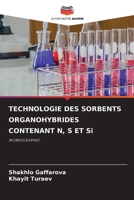TECHNOLOGIE DES SORBENTS ORGANOHYBRIDES CONTENANT N, S ET Si 6207270045 Book Cover