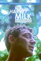 The Harvey Milk Interviews: In His Own Words 0972589880 Book Cover