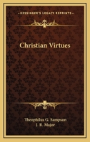 Christian Virtues 1247028089 Book Cover