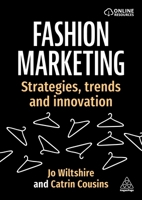 Fashion Marketing: Strategies and Innovative Practices for Brand Positioning 1398624780 Book Cover