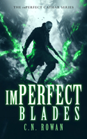 Imperfect Blades (The Imperfect Cathar) 1036710815 Book Cover