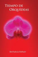 Tiempo de Orquideas 1535342951 Book Cover