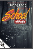 HuangLong and The School of Magic B08ZNDL8DL Book Cover
