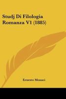 Studj Di Filologia Romanza V1 (1885) 116678830X Book Cover