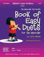Book of Easy Duets for the Recorder 1496106598 Book Cover