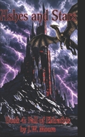 Ashes and Stars: Book 4: Fall of Eldrathis B0HF82TM7T Book Cover