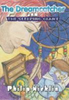 The Dreamcatcher and the Sleeping Giant 1905226276 Book Cover