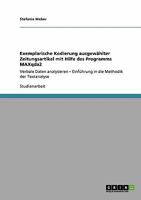 Exemplarische Kodierung ausgew�hlter Zeitungsartikel mit Hilfe des Programms MAXqda2: Verbale Daten analysieren - Einf�hrung in die Methodik der Textanalyse 3640259440 Book Cover