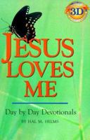 Jesus Loves Me: Day by Day Devotionals 1557251851 Book Cover