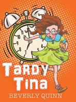 Tardy Tina 1480825182 Book Cover