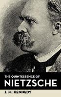 The Quintessence of Nietzsche 1633917142 Book Cover
