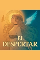 El Despertar (Thoughtbound) B0FM2XR2B9 Book Cover
