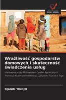 Wrazliwosc gospodarstw domowych i skutecznosc swiadczenia uslug: oferowane przez Ministerstwo Dzialan Spolecznych, Promocji Kobiet i Umiejetnosci Czytania i Pisania w Togo (Polish Edition) 6207482409 Book Cover