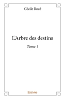 L’Arbre des destins (French Edition) 2414295880 Book Cover