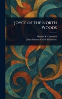 Joyce of the North Woods 1023012812 Book Cover