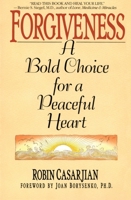 Forgiveness: A Bold Choice for a Peaceful Heart 0553352369 Book Cover