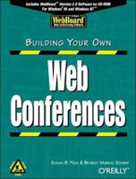 Building Your Own Web Conferences 1565922794 Book Cover