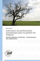 Indicateurs de Performance Économique Pour La Gestion de l'Hôpital 3838142039 Book Cover