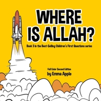 Where Is Allah? (Children's First Questions) 0995132348 Book Cover