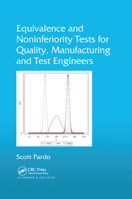 Equivalence and Noninferiority Tests for Quality, Manufacturing and Test Engineers 0367379457 Book Cover