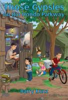 Those Gypsies on Rio Hondo Parkway 0991581210 Book Cover