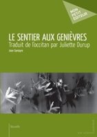 Le Sentier aux genièvres (French Edition) 2342029225 Book Cover
