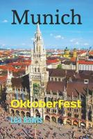 Munich: Oktoberfest 1796948446 Book Cover