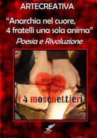 Anarchia nel cuore, 4 fratelli una sola anima” Poesia e Rivoluzione 1326655191 Book Cover