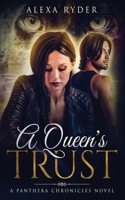 A Queen's Trust 1732151377 Book Cover
