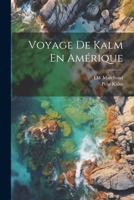 Voyage De Kalm En Am�rique 1021176206 Book Cover