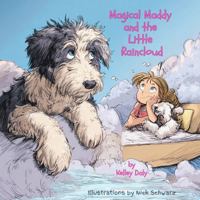 Magical Maddy and the Little Raincloud B0GHT88928 Book Cover