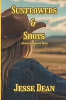 Sunflowers & Shots (Pages in Harmony) B0FMRRJ8B3 Book Cover