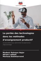 La portée des technologies dans les méthodes d'enseignement productif 6207380495 Book Cover