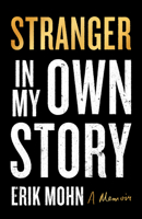 Stranger in My Own Story 1558969837 Book Cover