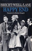 Happy End: A Melodrama with Songs 0413510204 Book Cover