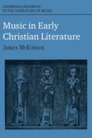 Music in Early Christian Literature (Cambridge Readings in the Literature of Music) 0521376246 Book Cover